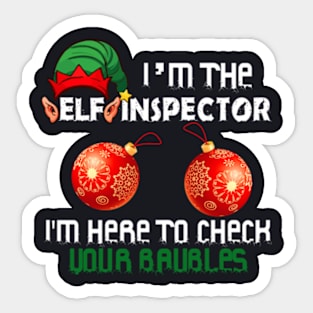 I M The Elf Inspector Sticker